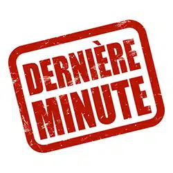 dernière minute